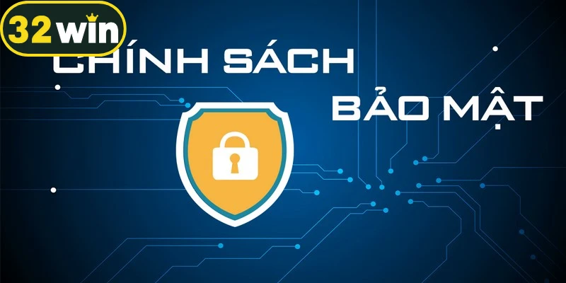 Chính sách bảo mật