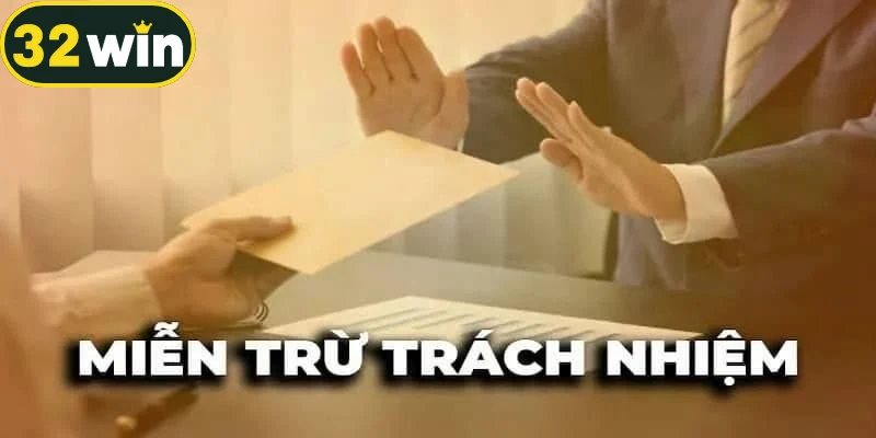 miễn trừ trách nhiệm