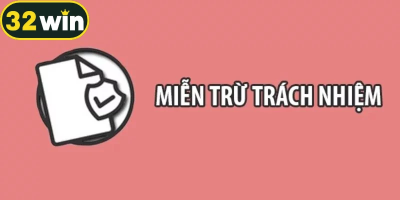 Miễn trừ trách nhiệm